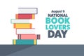 National Book Lovers Day. August 9. Holiday concept. Template for background, banner, card, poster with text inscription