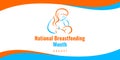 National Breastfeeding Month. Vector web banner for social media, poster, card, flyer. Text National Breastfeeding Month, August.