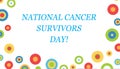 National cancer survivors day!