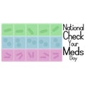 National Check Your Meds Day, idea for poster, banner, flyer or postcard