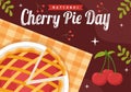 National Cherry Pie Day Vector Illustration on February 20 with Food of Pastry Shells and Cherries Fillings in Flat Cartoon