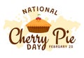 National Cherry Pie Day Vector Illustration on February 20 with Food of Pastry Shells and Cherries Fillings in Flat Cartoon