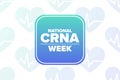 National CRNA Week. Certified Registered Nurse Anesthetists. Holiday concept. Template for background, banner, card