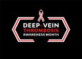 National Deep-Vein Thrombosis Awareness Month