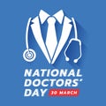 National doctors day - White medic suit and stethoscope symbol on blue background vector design
