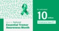 National Essential Tremor Awareness Month campaign banner. ET is neurological condition, that causes involuntary and rhythmic