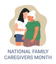 National Family caregivers month vector. Medical, social event is observed each year during November