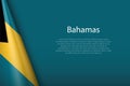 national flag Bahamas isolated on background with copyspace