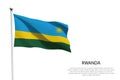 National flag Rwanda waving on white background