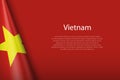 national flag Vietnam isolated on background with copyspace