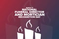 National Funeral Director and Mortician Recognition Day. March 11. Holiday concept. Template for background, banner