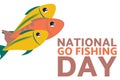 National Go Fishing Day. June 18. Holiday concept. Template for background, banner, card, poster with text inscription Royalty Free Stock Photo