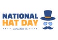 National Hat Day Celebrated Each Year on January 15th with Fedora Hats, Cap, Cloche or Derby in Flat Cartoon Illustration