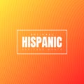 National Hispanic Heritage Month square banner template with white text in a frame on orange gradient background Royalty Free Stock Photo
