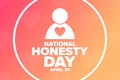 National Honesty Day. April 30. Holiday concept. Template for background, banner, card, poster with text inscription