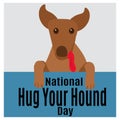 National Hug Your Hound Day, idea for a thematic postcard or banner, a friendly dog with a tongue hanging out