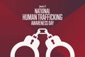 National Human Trafficking Awareness Day. January 11. Holiday concept. Template for background, banner, card, poster Royalty Free Stock Photo