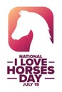 National I Love Horses Day. July 15. Holiday concept. Template for background, banner, card, poster with text