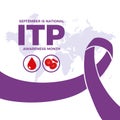 September is National ITP Awareness Month vector illustration