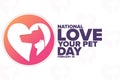 National Love Your Pet Day. February 20. Holiday concept. Template for background, banner, card, poster with text