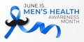 National men health awareness month banner template with blue ribbon loop and mustache. Annual celebration in June