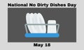 National No Dirty Dishes Day 18th of May vector illustration design. Royalty Free Stock Photo