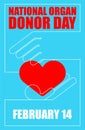 National organ donor day. Hands hold heart. 14th of February. Postcard, poster for holiday