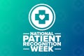 National Patient Recognition Week. Holiday concept. Template for background, banner, card, poster with text inscription