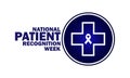 National Patient Recognition week Vector illustration