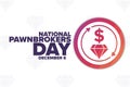 National Pawnbrokers Day. December 6. Holiday concept. Template for background, banner, card, poster with text Royalty Free Stock Photo