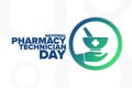 National Pharmacy Technician Day. Holiday concept. Template for background, banner, card, poster with text inscription