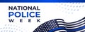 National police week. Horizontal banner. Vector illustration with the flag of the US police, abstract elements and the inscription Royalty Free Stock Photo