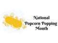 National Popcorn Popping Month, idea for poster, banner, flyer or postcard Royalty Free Stock Photo