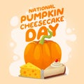 National Pumpkin Cheesecake Day vector design template good for celbration usage.