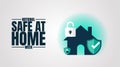 National Safe at Home Week, Protect What Matters Most Royalty Free Stock Photo