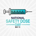 National Safety Dose Day Vector illustration