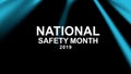 National Safety Month in June an annual month campaign celebrated in the united states to highlight the warning of safety Royalty Free Stock Photo