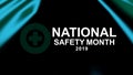 National Safety Month in June an annual month campaign Royalty Free Stock Photo