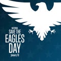 National Save the Eagles Day. January 10. Holiday concept. Template for background, banner, card, poster with text