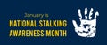 National Stalking Awareness Month. Vector illustration on dark blue