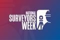 National Surveyors Week. Holiday concept. Template for background, banner, card, poster with text inscription. Vector