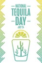 National Tequila Day. July 24. Holiday concept. Template for background, banner, card, poster with text inscription