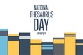 National Thesaurus Day. January 18. Holiday concept. Template for background, banner, card, poster with text inscription Royalty Free Stock Photo