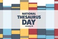 National Thesaurus Day. January 18. Holiday concept. Template for background, banner, card, poster with text inscription Royalty Free Stock Photo