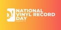 National Vinyl Record day, August 12