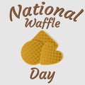 National Waffle Day. 24 August. The concept of a food festival in the United States. Waffles in the form of a heart.. Lettering