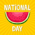 National Watermelon Day. August. Vector. Slice with seeds and sunbeams
