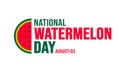 national watermelon daybackground template. Holiday concept. background, banner, placard, card, and poster