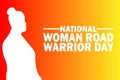 National Woman Road Warrior Day Vector illustration