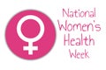 National Women`s Health Week. May. Holiday concept. Template for background, banner, card, poster with text inscription